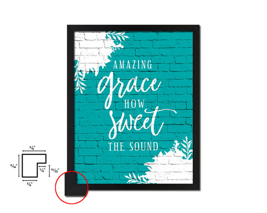 Amazing grace how sweet the sound Quote Framed Print Home Decor Wall Art Gifts