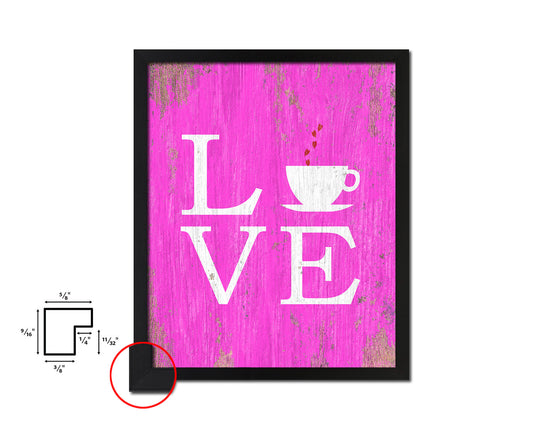 Love coffee Quotes Framed Print Home Decor Wall Art Gifts