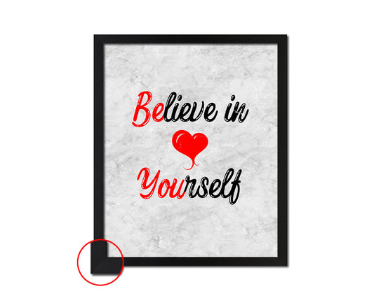 Believe In Yourself Quote Framed Print Wall Art Decor Gifts