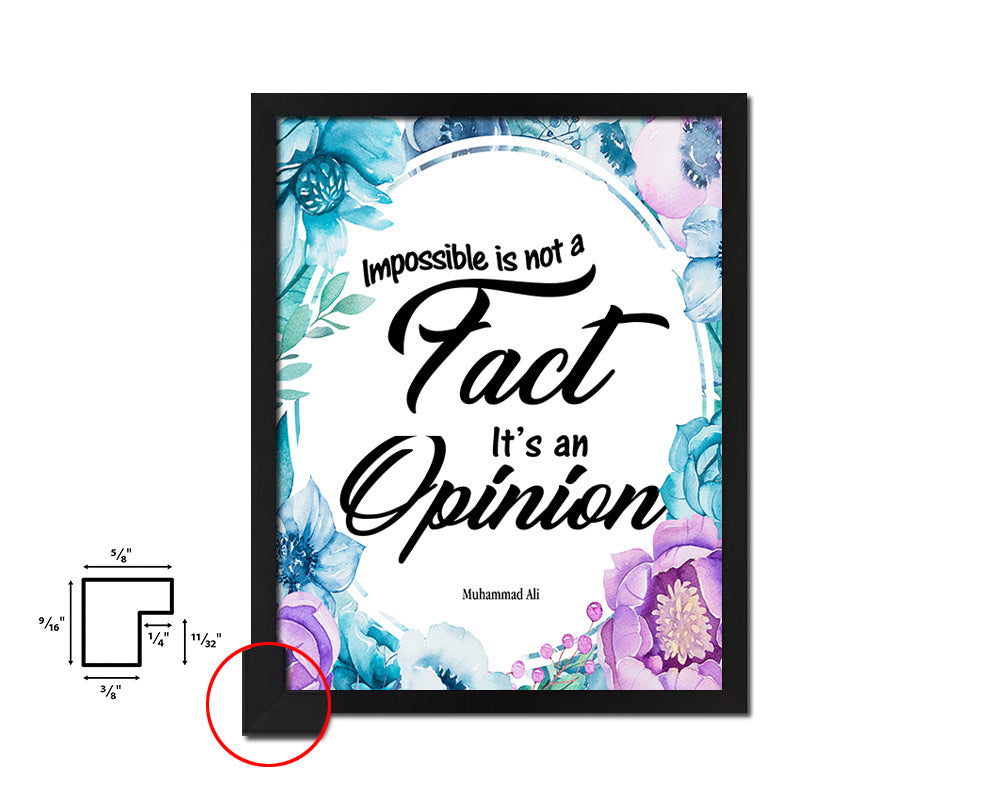 Impossible is not a fact it's an opinion Quote Boho Flower Framed Print Wall Decor Art