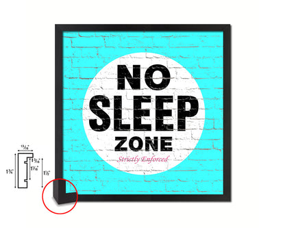 No Sleep Zone Shabby Chic Sign Wood Framed Art Paper Print Wall Decor Gifts