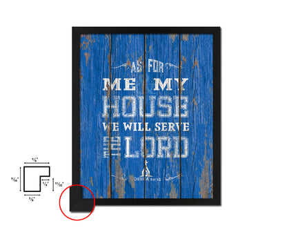 As for me we will serve the Lord, Joshua 24:15 Quote Framed Print Home Decor Wall Art Gifts