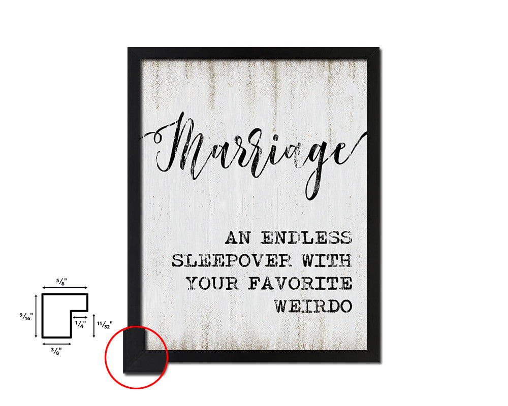 Marriage an endless sleepover Quote Wood Framed Print Wall Decor Art