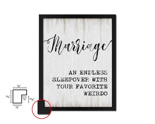 Marriage an endless sleepover Quote Wood Framed Print Wall Decor Art
