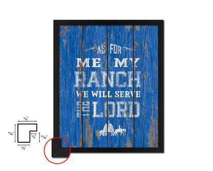 As for me & my ranch, we will serve the Lord Quote Framed Print Home Decor Wall Art Gifts