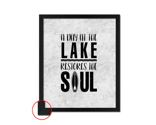 A day at the lake restores the soul Quote Framed Print Wall Art Decor Gifts