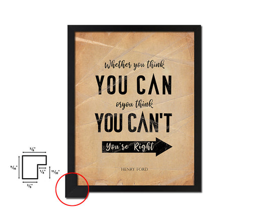 Whether you think you can Quote Paper Artwork Framed Print Wall Decor Art