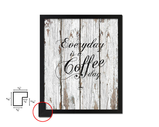 Everyday is a coffee day Quote Framed Artwork Print Wall Decor Art Gifts