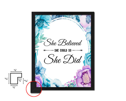 She believed she could so she did Quote Boho Flower Framed Print Wall Decor Art