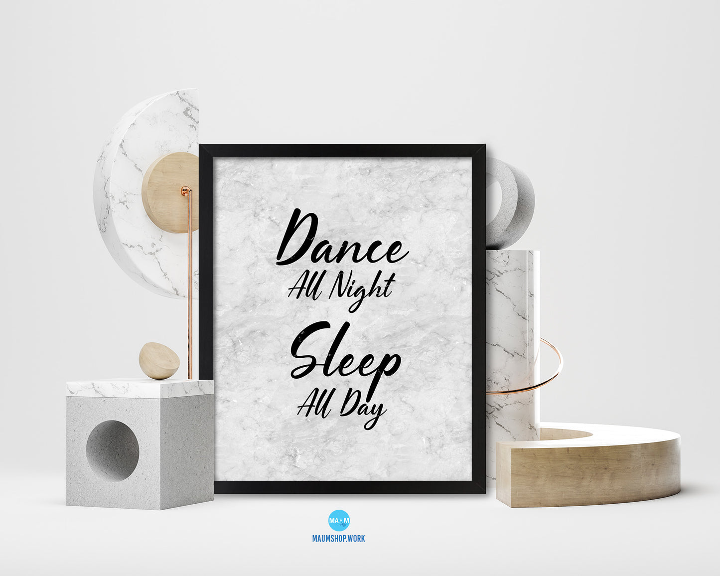 Dance all night sleep all day Quote Framed Print Wall Art Decor Gifts