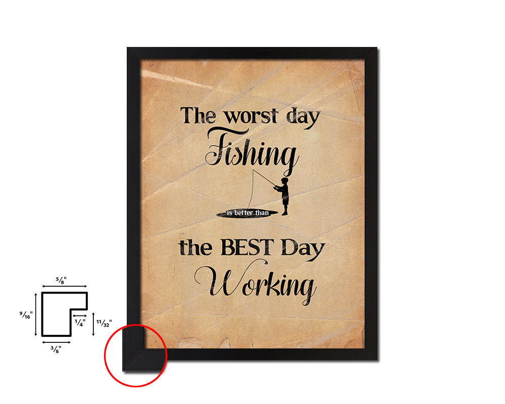 The worst day fishing is better than best Quote Wood Framed Print Wall Decor Art