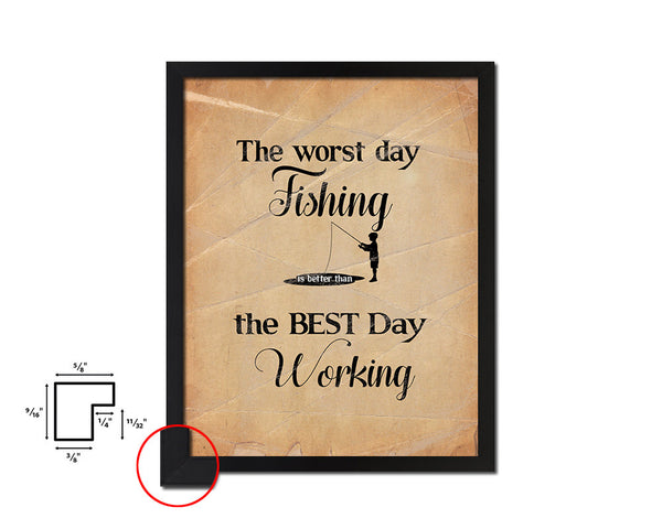 The worst day fishing is better than best Quote Wood Framed Print Wall Decor Art