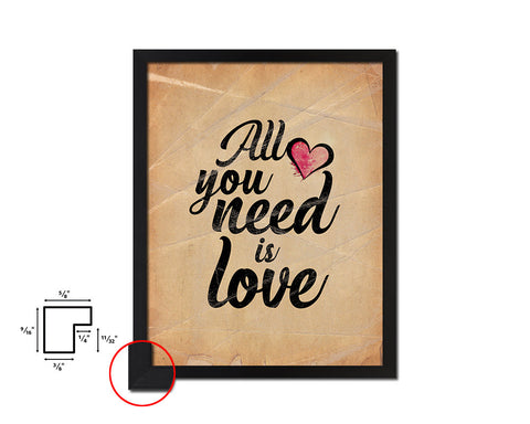 All you need is love Quote Paper Artwork Framed Print Wall Decor Art