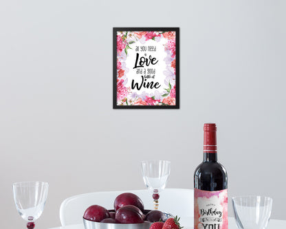 All you need is love and a good bottle Quote Wood Framed Print Wall Decor Art Gifts