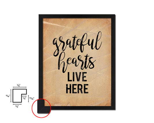 Grateful hearts live here Quote Paper Artwork Framed Print Wall Decor Art