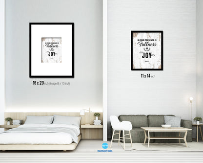 In your presence is fullness of joy Quote Framed Print Home Decor Wall Art Gifts