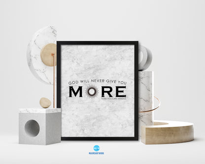God wil never give you more than you can handle Bible Scripture Verse Framed Art