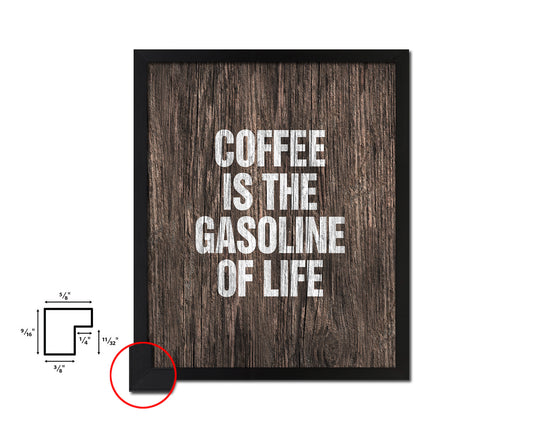 Coffee is the gasoline of life Quote Framed Artwork Print Wall Decor Art Gifts