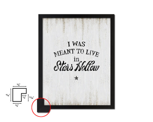 I was meant to live in stars hollow Quote Wood Framed Print Wall Decor Art