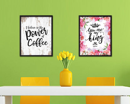 I believe in the power of coffee Quote Framed Artwork Print Wall Decor Art Gifts
