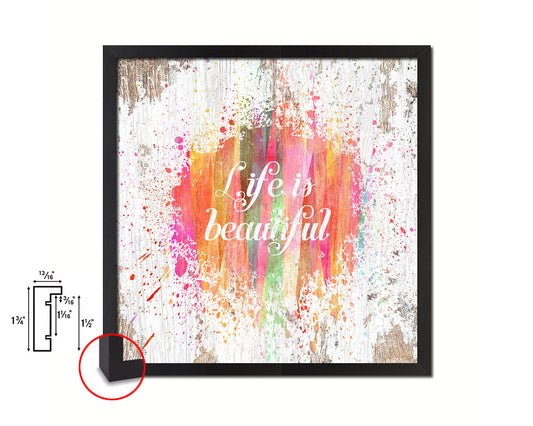 Life is beautiful Quote Framed Print Home Decor Wall Art Gifts