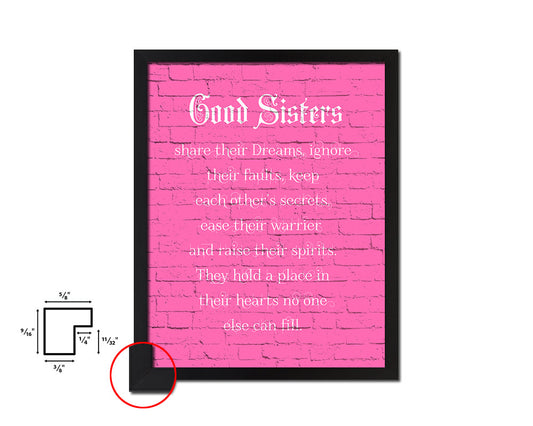 Good Sisters share their dreams Quote Framed Print Home Decor Wall Art Gifts