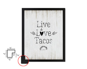 Live love tacos Quote Wood Framed Print Wall Decor Art