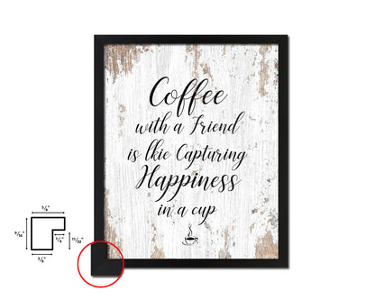 Coffee with a friend is like capturing happiness in a cup Quote Framed Artwork Print Wall Decor Art Gifts