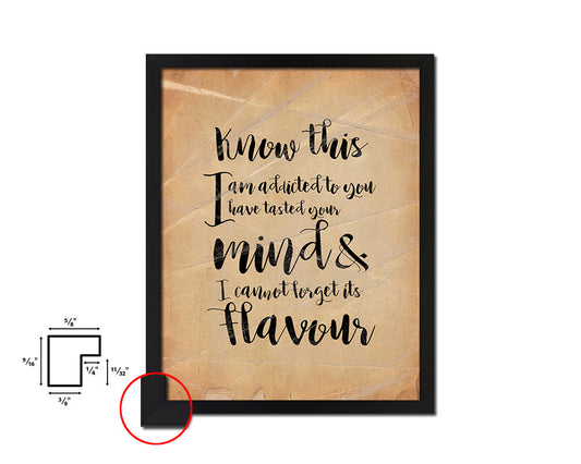 Know this I am addicted to you Quote Paper Artwork Framed Print Wall Decor Art