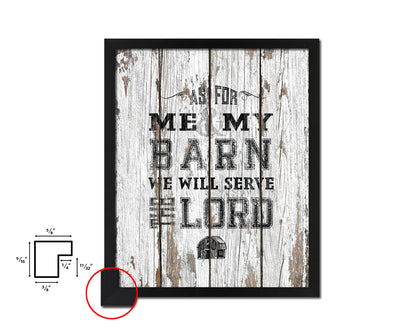 As for me & my barn, we will serve the Lord Quote Wood Framed Print Home Decor Wall Art Gifts