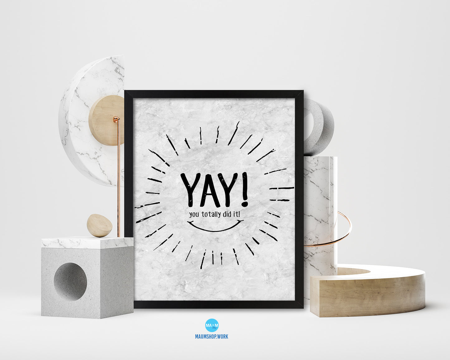 YAY you totally did it Quote Framed Print Wall Art Decor Gifts