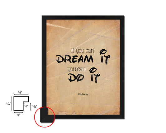 If you can dream it you can do it, Walt Disney Quote Paper Artwork Framed Print Wall Decor Art