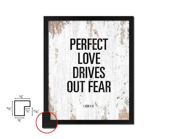 Perfect love drives out fear, 1 John 4:18 Quote Framed Print Home Decor Wall Art Gifts