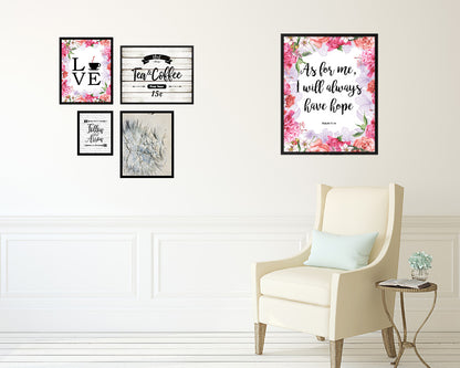 As for me, I will always have hope, Psalm 71:14 Quote Wood Framed Print Home Decor Wall Art Gifts