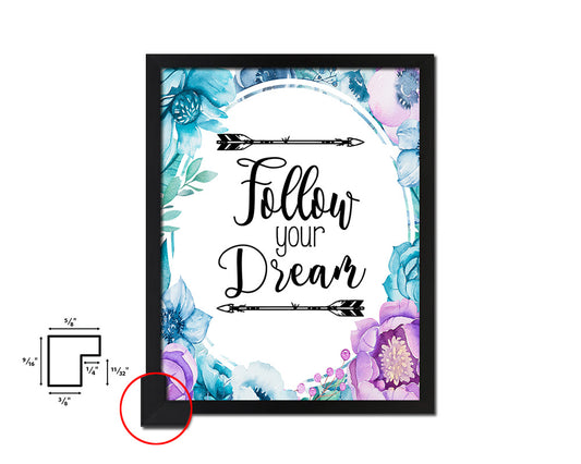 Follow your dreams Quote Boho Flower Framed Print Wall Decor Art