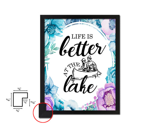 Life is better at the lake Quote Boho Flower Framed Print Wall Decor Art