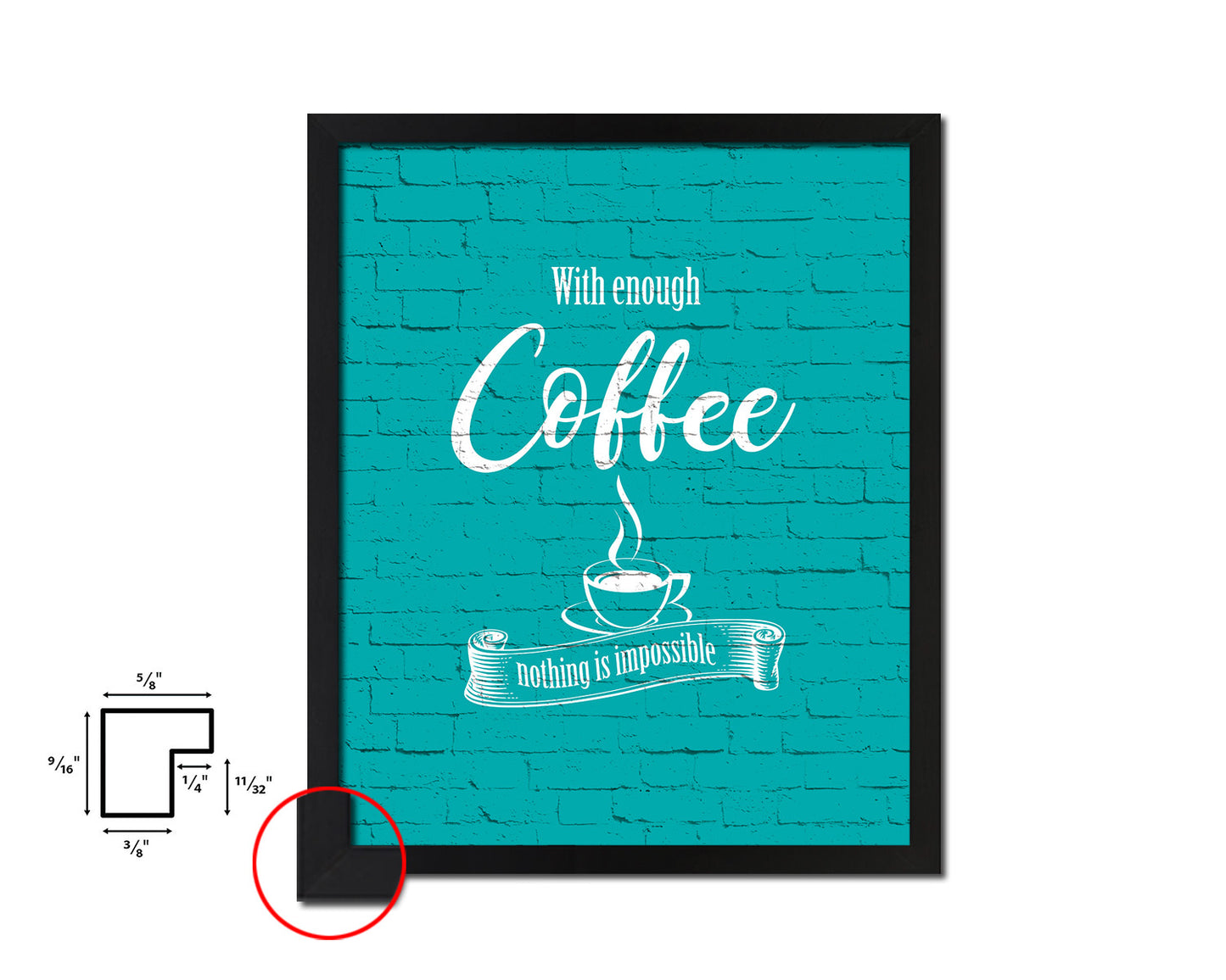 With enough coffee nothing is impossible Quotes Framed Print Home Decor Wall Art Gifts