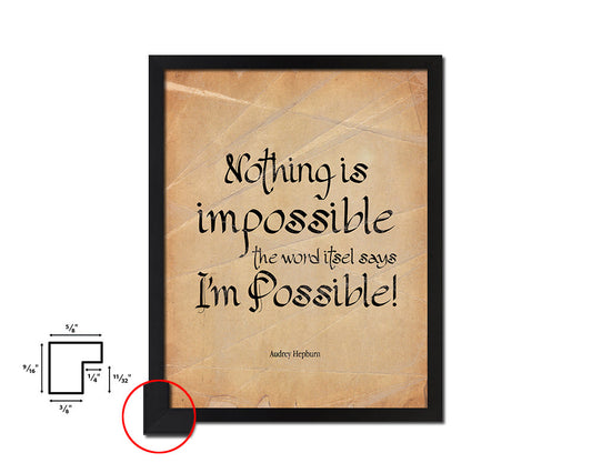 Nothing is impossible the world Quote Paper Artwork Framed Print Wall Decor Art