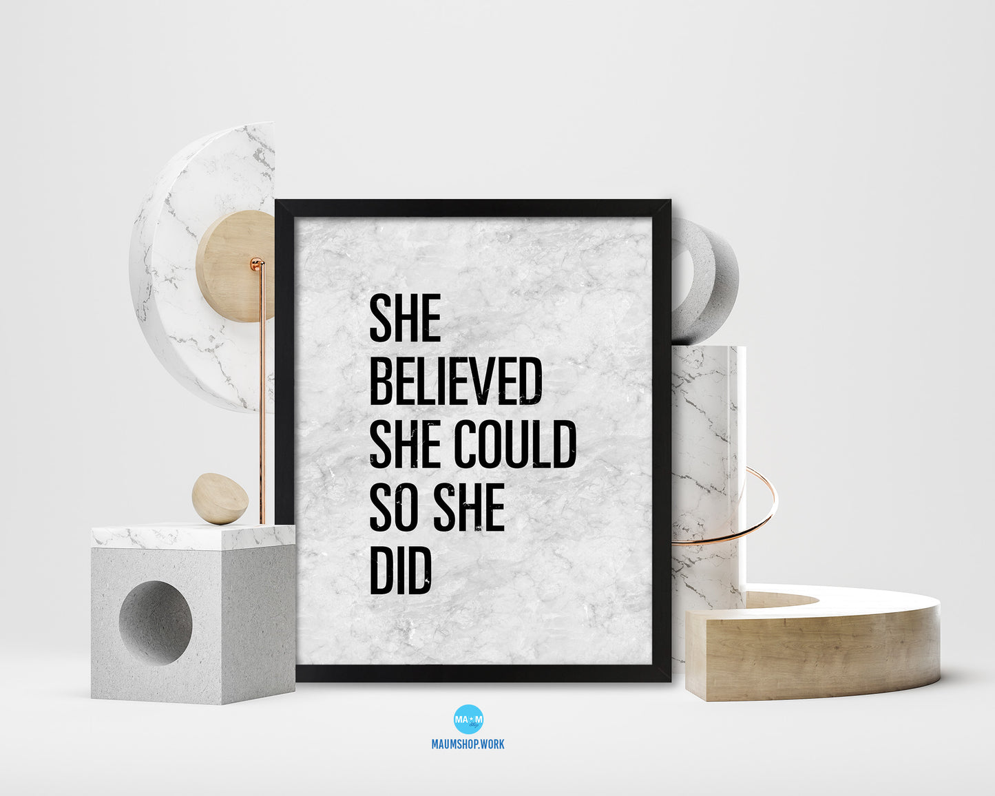 She believed she could so she did Motivational Quote Framed Print Wall Art Decor Gifts