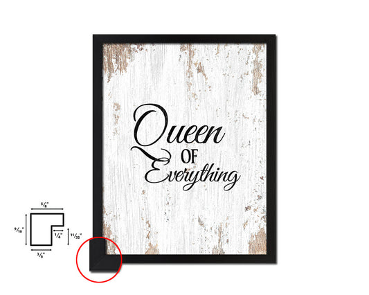 Queen of everythig Quote Framed Print Home Decor Wall Art Gifts