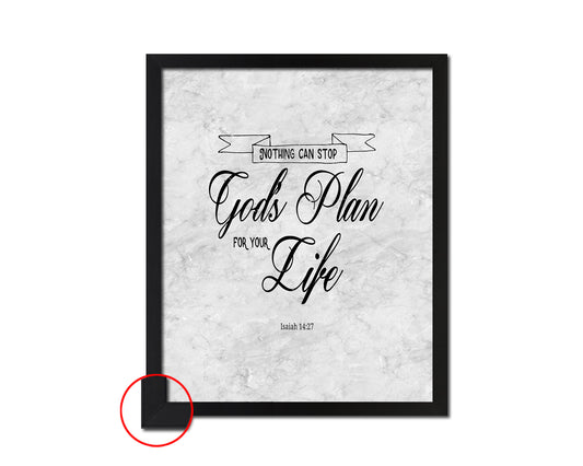 Nothing can stop God's plan for your life, Isaiah 14:27 Bible Scripture Verse Framed Art
