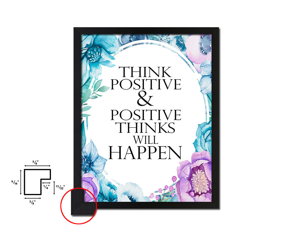 Think positive things will happen Quote Boho Flower Framed Print Wall Decor Art