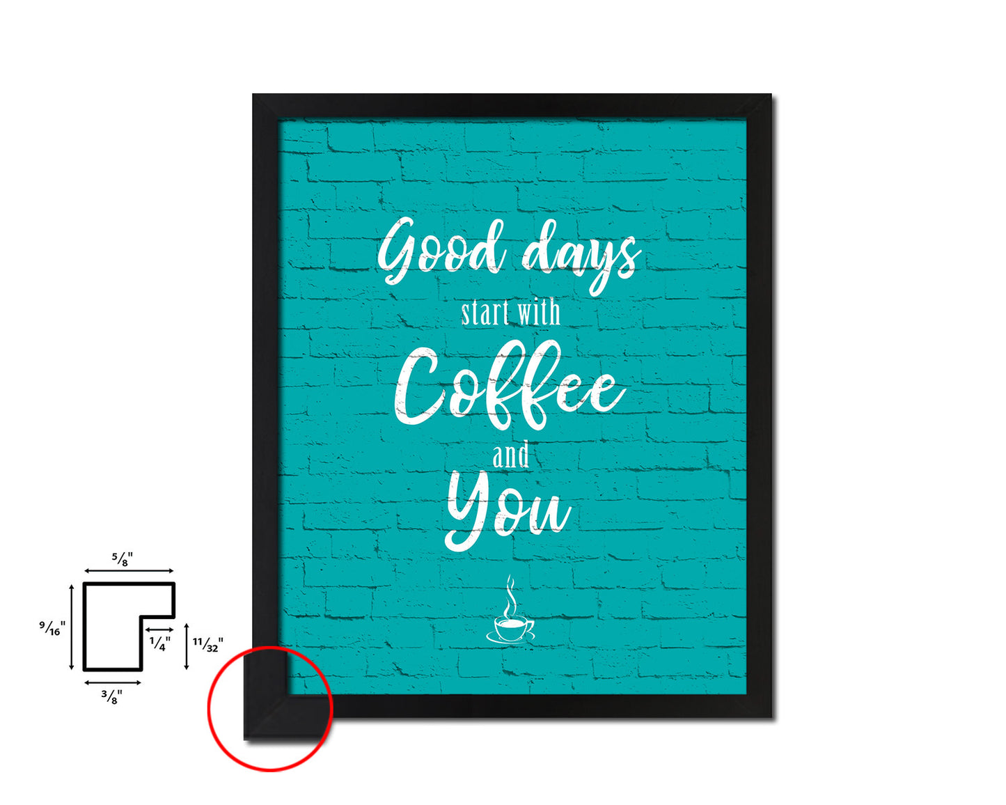 Good ideas start with coffee and you Quotes Framed Print Home Decor Wall Art Gifts