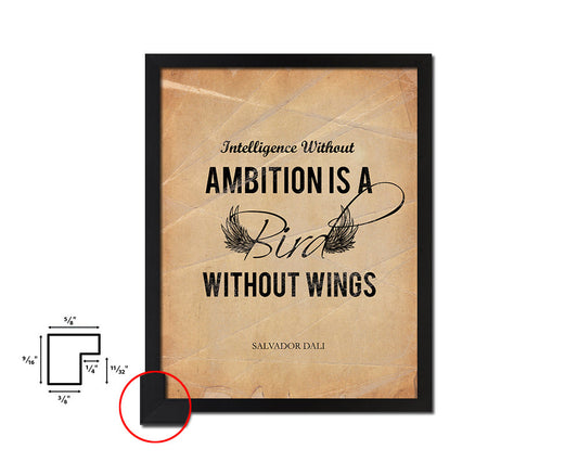 Intelligence without ambition is a bird Quote Paper Artwork Framed Print Wall Decor Art