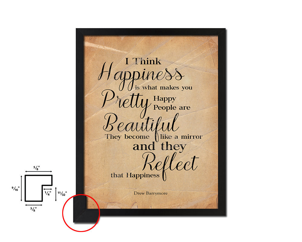 I think happiness is what makes you pretty Quote Paper Artwork Framed Print Wall Decor Art