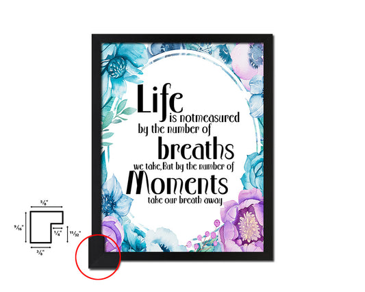Life is not measured by the number Quote Boho Flower Framed Print Wall Decor Art