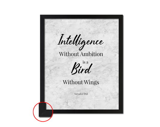Intelligence without ambition is a bird without wings Quote Framed Print Wall Art Decor Gifts