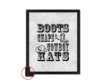 Boots chaps and cowboy hats Western Quote Framed Print Wall Art Decor Gifts