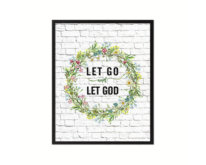 Let go and let God Quote Framed Print Home Decor Wall Art Gifts