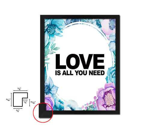 Love is all you need Quote Boho Flower Framed Print Wall Decor Art